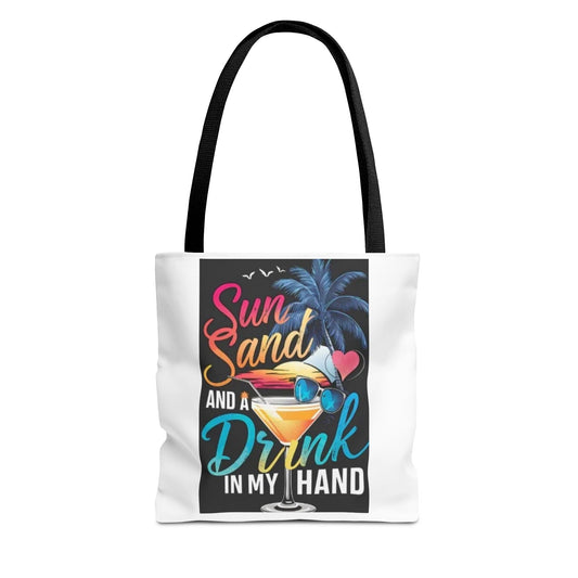 Beach Vibes Tote Bag, Sun Sand and a Drink in My Hand, Summer Tote, Vacation Bag, Beach Lover Gift, Travel Tote