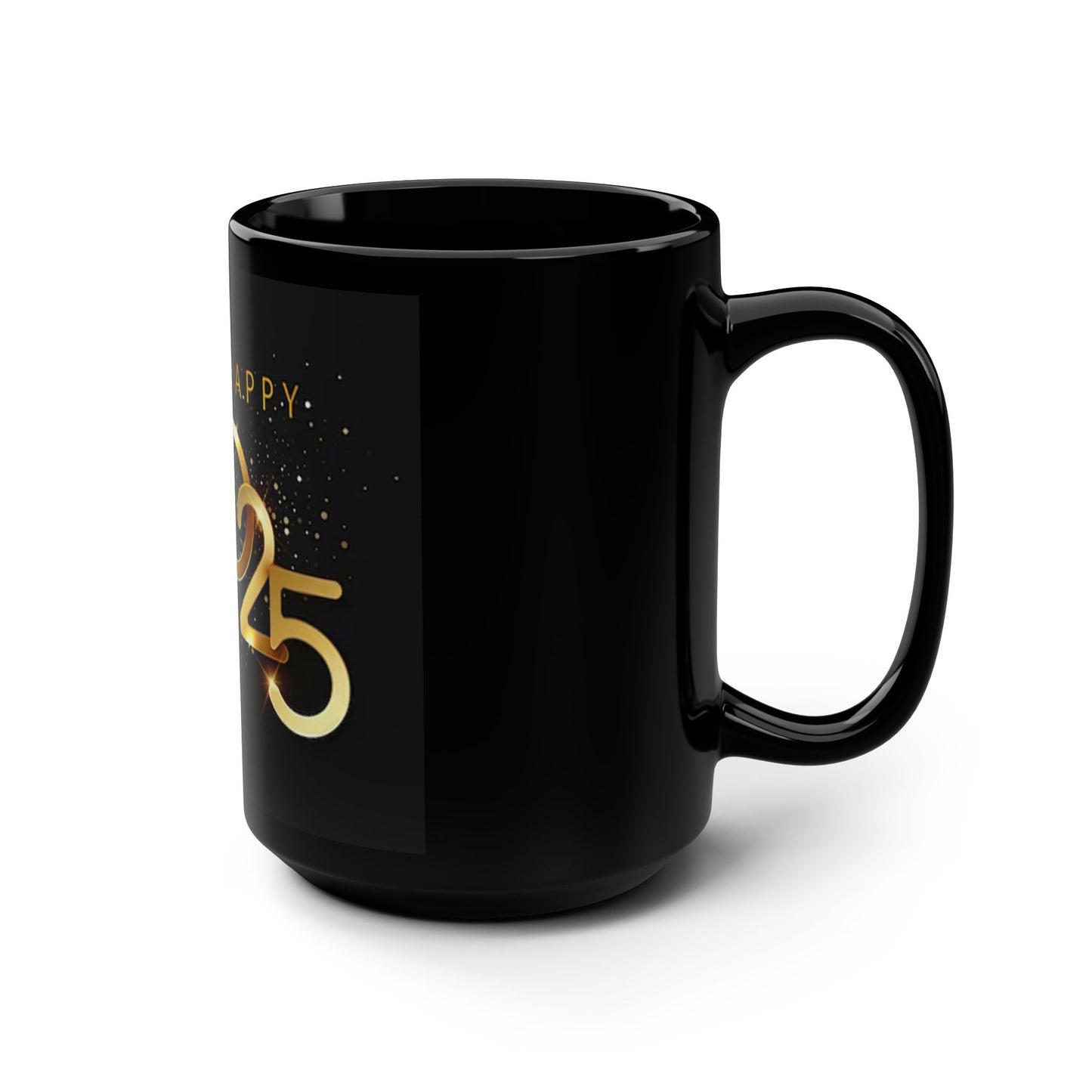 Black Mug, Happy 2025 Mug, Coffee Cup, Tea Mug, Gift for Him or Her, Kitchen Decor, Large Mug. Free Domestic shipping